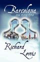 Barcelona One More Time, Lewis Richard