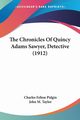 The Chronicles Of Quincy Adams Sawyer, Detective (1912), Pidgin Charles Felton