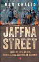 Jaffna Street, Khalid Mir