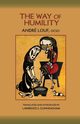 The Way of Humility, Louf Andre