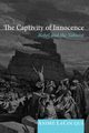 The Captivity of Innocence, LaCocque Andr