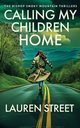 Calling My Children Home, Street Lauren