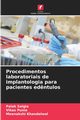 Procedimentos laboratoriais de implantologia para pacientes ed?ntulos, Salgia Palak