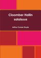 Cloomber Hallin salaisuus, Conan Doyle Arthur
