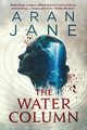 The Water Column, Jane Aran