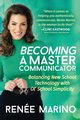 Becoming a Master Communicator, Marino Rene