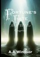 FORTUNES FATE, Windsor A.A