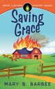 Saving Grace, Barbee Mary B.