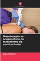 Mesoterapia vs. acupunctura no tratamento da cervicartrose, MOUHLI Najla