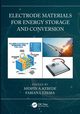 Electrode Materials for Energy Storage and Conversion, 
