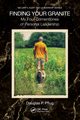 Finding Your Granite, Pflug Douglas P.