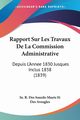 Rapport Sur Les Travaux De La Commission Administrative, In. R. Des Sourds-Muets Et Des Aveugles