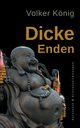 Dicke Enden, Knig Volker