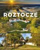 Roztocze, Kysewicz Krystian, Michalski Tomasz, Mielnik Tomasz, Kubrak Zygmunt, Skibiski Bogdan