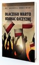 Dlaczego warto kocha ojczyzn?, Zwoliski Andrzej