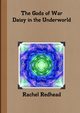 The Gods of War - Daisy in the Underworld, Redhead Rachel