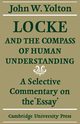 Locke and the Compass of Human Understanding, Yolton John W.