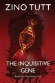 The Inquisitive Gene, Tutt Zino