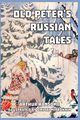 Old Peter's Russian Tales, Ransome Arthur