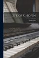Life of Chopin, Liszt Franz