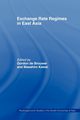 Exchange Rate Regimes in East Asia, 
