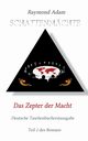 Das Zepter der Macht, Adam Raymond