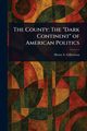 The County, Gilbertson Henry S.