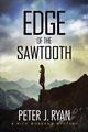 Edge of the Sawtooth, Ryan Peter J.