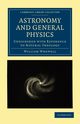 Astronomy and General Physics Considered with Reference to Natural Theology, Whewell William