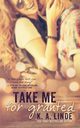 Take Me For Granted, Linde K.A.