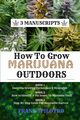 HOW TO GROW MARIJUANA OUTDOORS, SPILOTRO FRANK