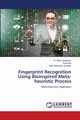 Fingerprint Recognition Using Bioinspired Meta-heuristic Process, Sagayam K. Martin