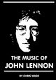 The Music of John Lennon, wade chris