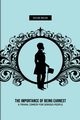 The Importance of Being Earnest, Wilde Oscar
