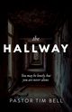 The Hallway, Bell Tim