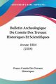 Bulletin Archeologique Du Comite Des Travaux Historiques Et Scientifiques, France Comite Des Travaux Historiques