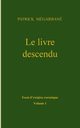 Le livre descendu, Mgarban Patrick