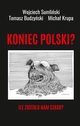 Koniec Polski Ile zostao nam czasu?, Sumliski Wojciech, Budzyski Tomasz