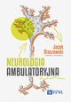 Neurologia ambulatoryjna, Staszewski Jacek