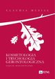 Kosmetologia i trychologia gerontologiczna., Musia Claudia