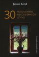30 przedmiotw niecodziennego uytku, Koryl Janusz
