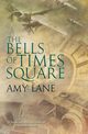 The Bells of Times Square, Lane Amy