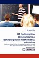 Ict (Information Communication Technologies) in Mathematics Education, Mehdiyev Rafiq