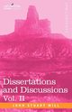 Dissertations and Discussions, Vol. II, Mill John Stuart