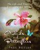Orchids and Butterflies, Butler Paul