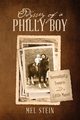 Odyssey of a Philly Boy, Stein Mel