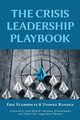 The Crisis Leadership Playbook, Flamholtz Eric