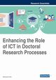 Enhancing the Role of ICT in Doctoral Research Processes, 