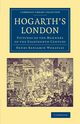 Hogarth's London, Wheatley Henry Benjamin