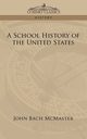 A School History of the United States, McMaster John Bach